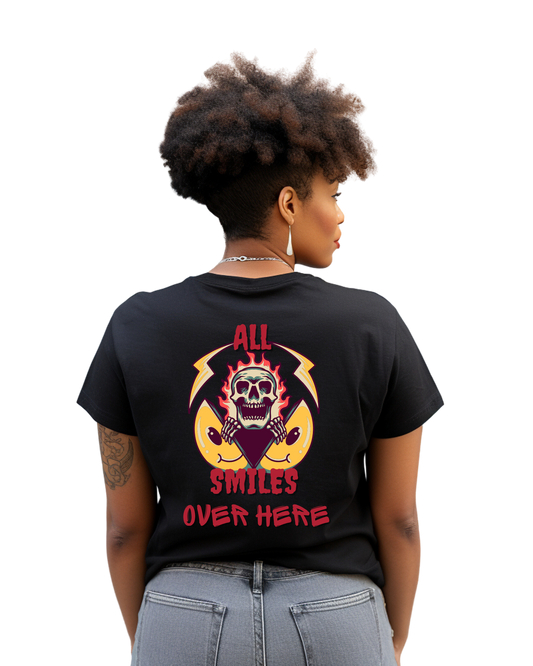 All Smiles Over Here (unisex T-shirt