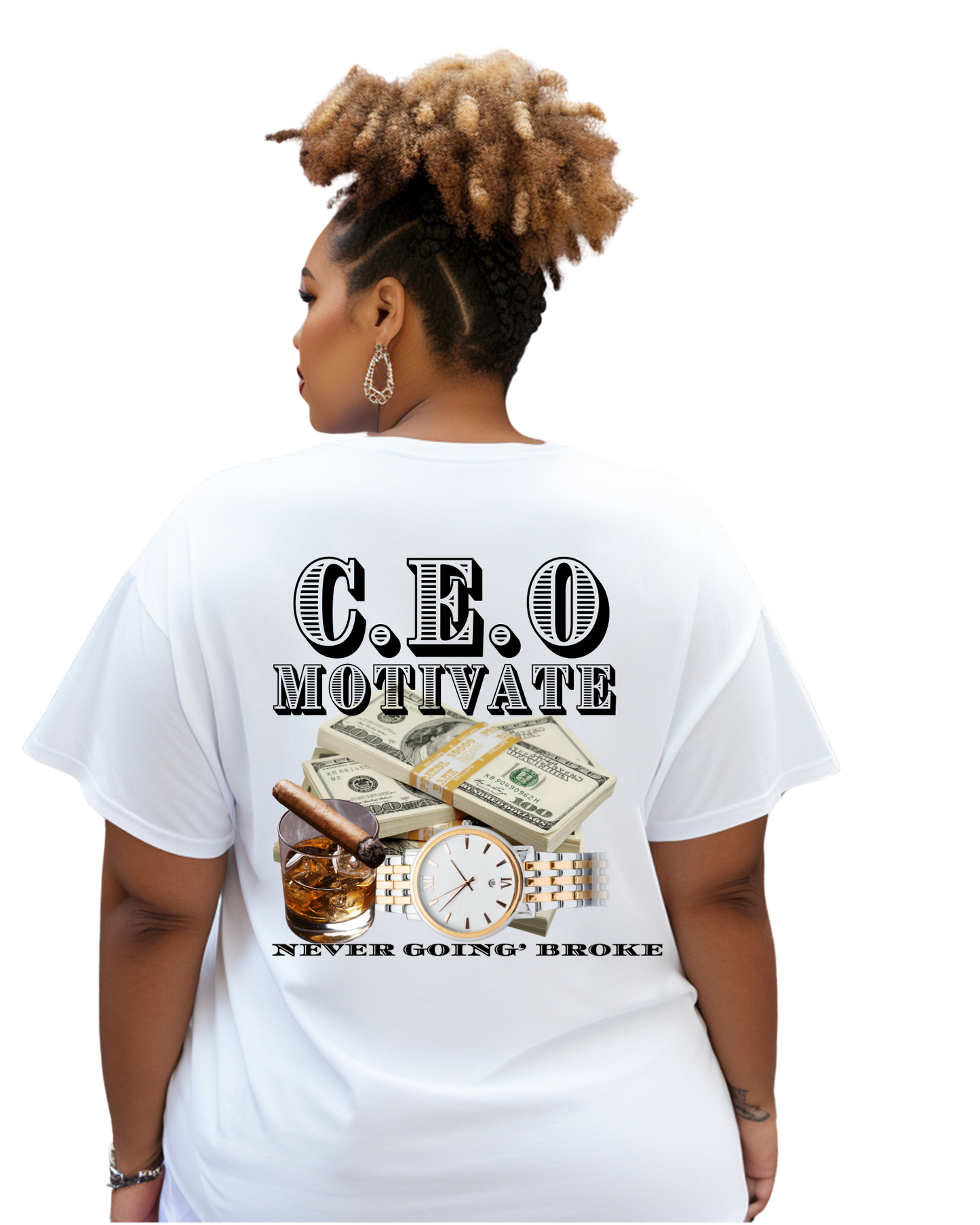 C.E.O MOTIVATE NEVER GOIN BROKE AGAIN(unisex T-Shirt