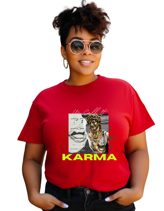 We call it karma t-shirt