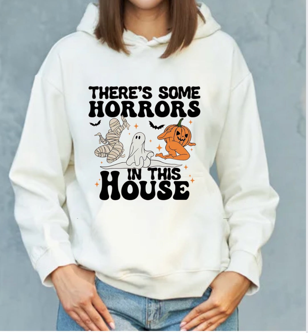 There's Some Horrors in the house hoodie