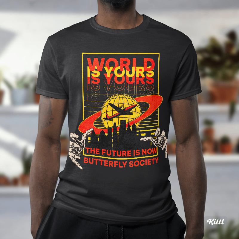 World is yours (Butterfly of the future )T-Shirt